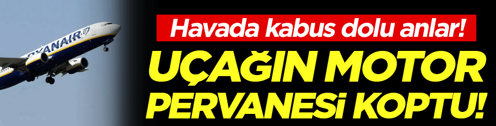 Havada kabus dolu anlar: Uçağın motor pervanesi koptu