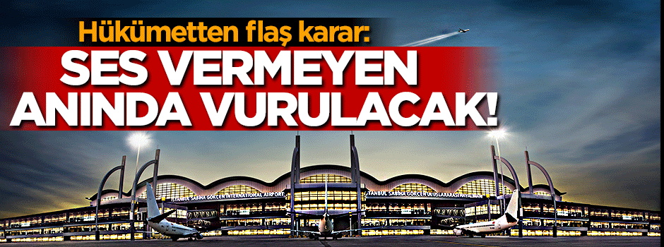 Havalimanlarına füze sistemi kurulacak