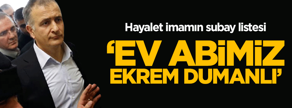 Hayalet imamın subay listesi