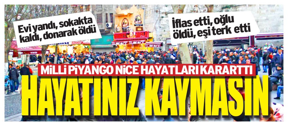 Hayatınız kaymasın