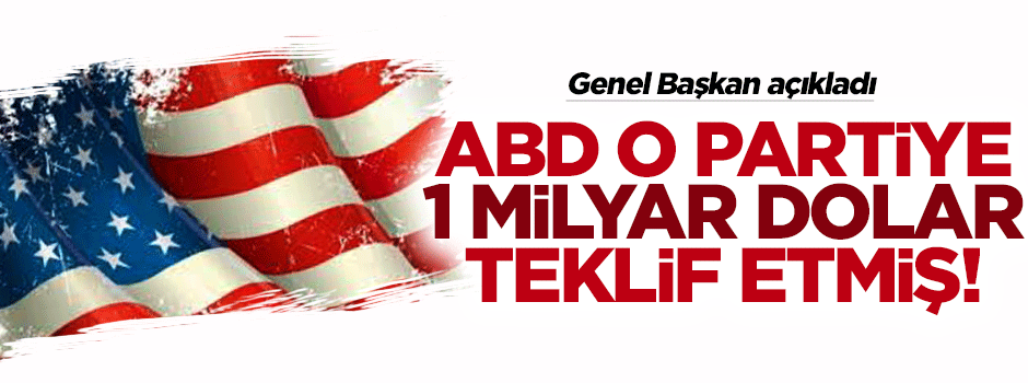 Haydar Baş: ABD bana 1 milyar dolar teklif etti