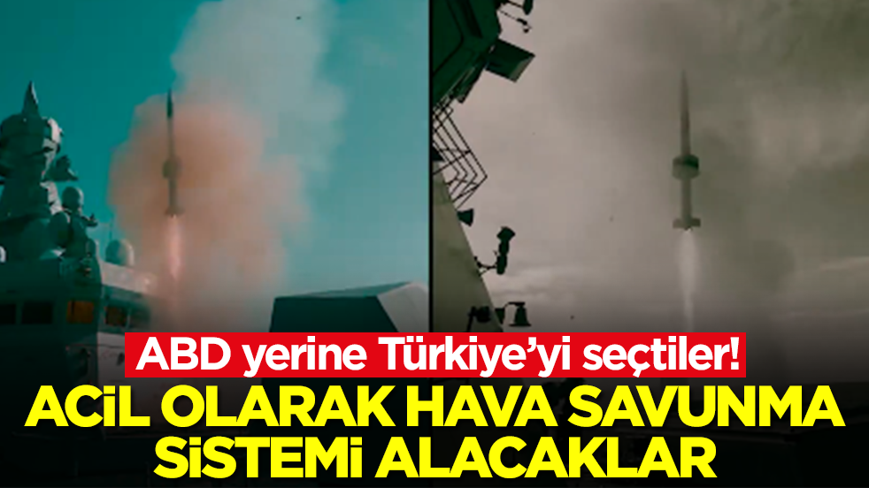 Haydi hayırlı olsun! ABD yerine Türkiye’yi seçtiler: Acil olarak hava savunma sistemi alacaklar