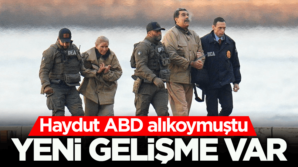 Haydut ABD alıkoymuştu! Maduro ile ilgili yeni gelişme var