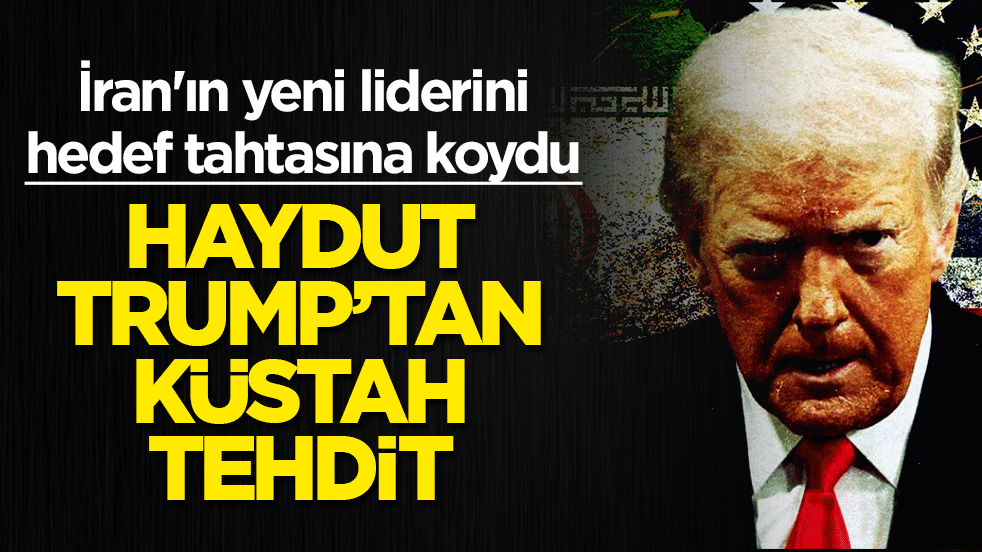 Haydut Trump'tan küstah tehdit: İran'da bizden onay almayan lider yaşayamaz