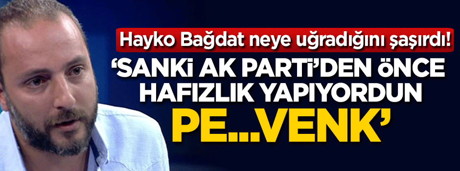 Hayko Bağdat'a tokat gibi cevap!