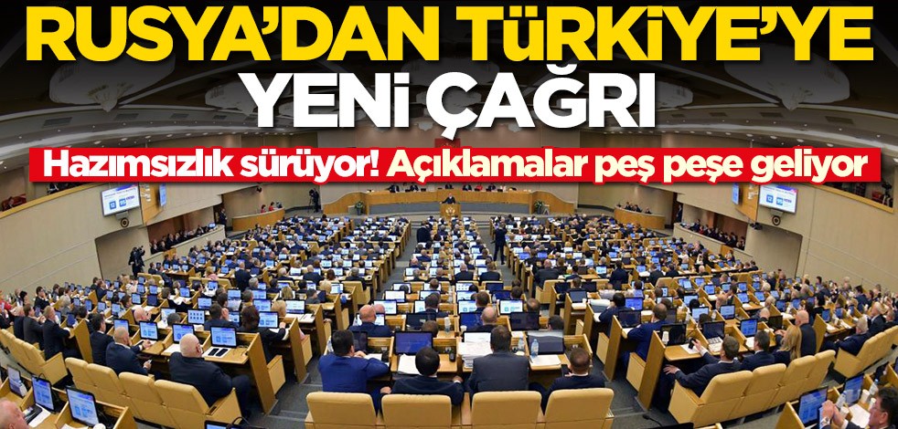  Hazımsızlık sürüyor! Rusya'dan Türkiye yeni çağrı