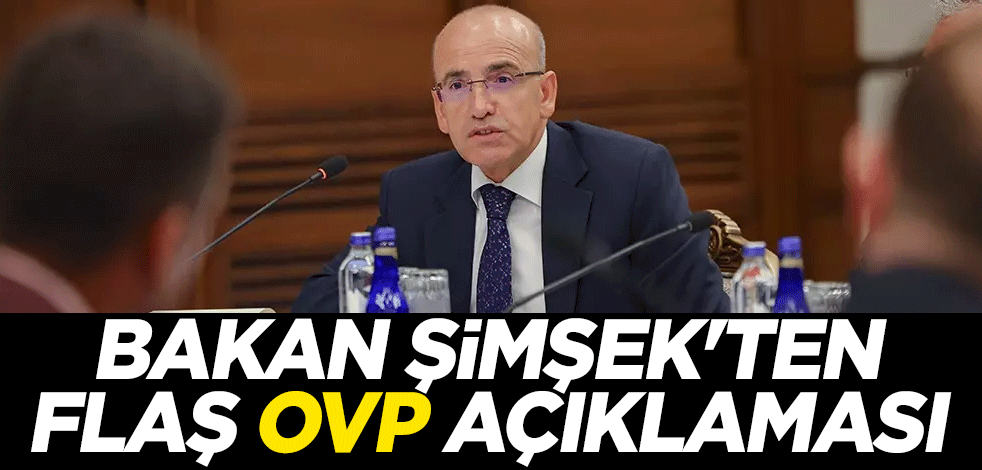 Hazine ve Maliye Bakanı Mehmet Şimşek'ten OVP açıklaması: Birinci öncelik enflasyonu düşürmek