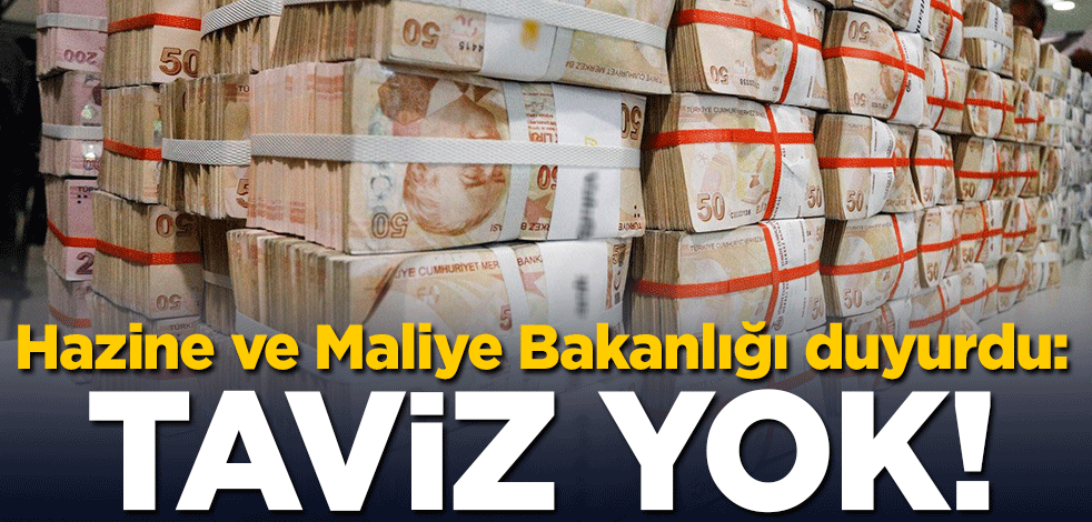 hazine ve maliye bakanlığı duyurdu mali disiplinden asla taviz