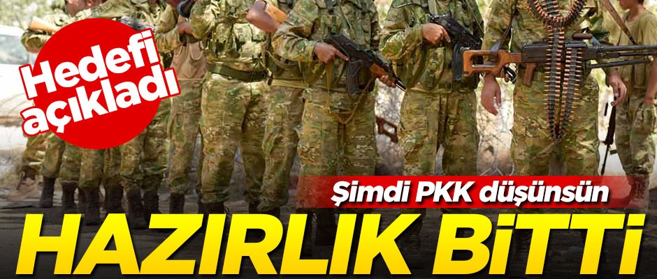 Hazırlıklar bitti! Şimdi PKK düşünsün