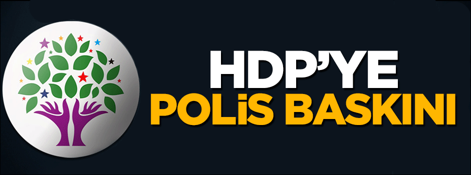 HDP binasına polis baskını
