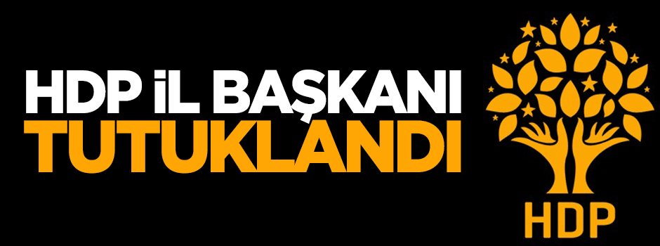 HDP İl Başkanı tutuklandı