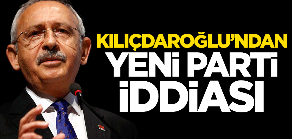 HDP ile araya mesafe koyamayan Kemal Kılıçdaroğlu'ndan yeni parti iddiası