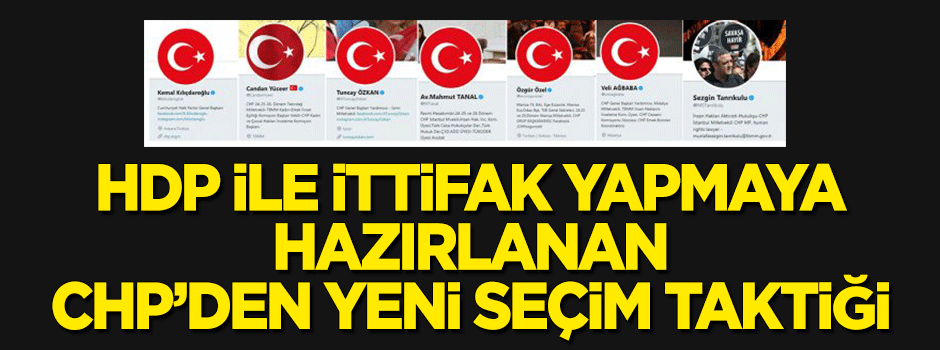 HDP ile ittifak kurmaya hazırlanan CHP'nin yeni seçim taktiği!