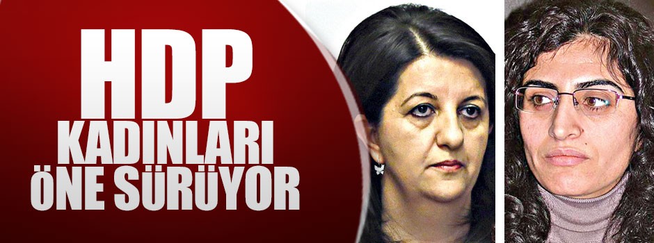 HDP kadınları öne sürüyor