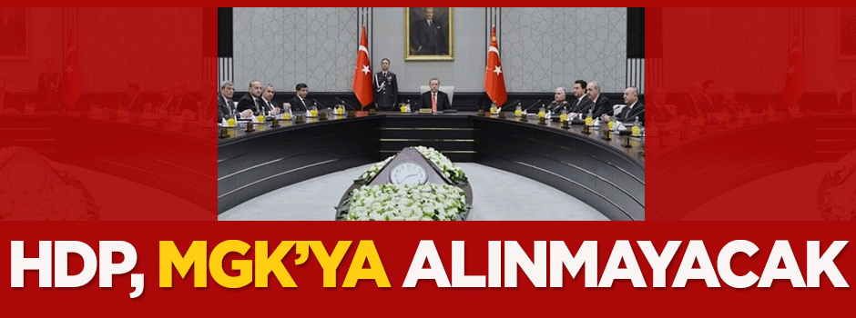 HDP, MGK'ya alınmayacak