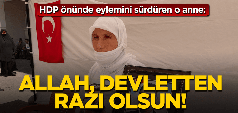 HDP önünde tek başına eylem yapan anne: Allah, devletten razı olsun bize bu kapıyı açtı