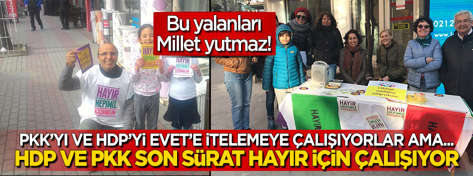 HDP referandumda 'evet' diyor yalanı