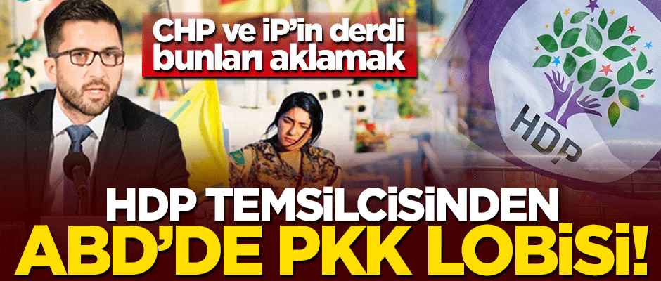 HDP temsilcisinden ABD'de "PKK’yı tanıyın" lobisi!