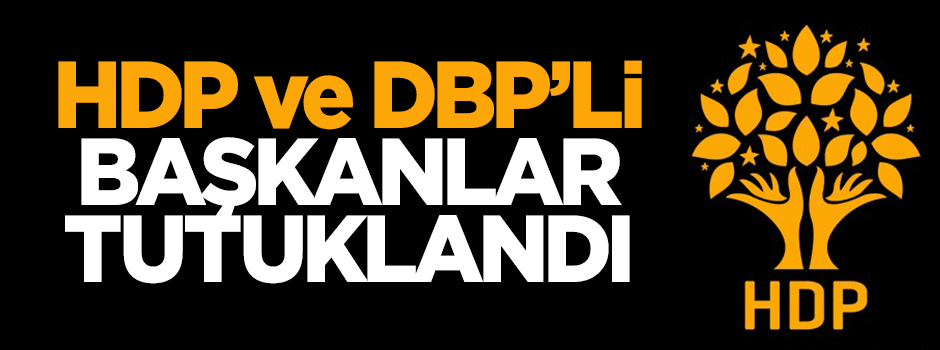 HDP ve DBP’li başkanlar tutuklandı