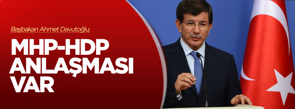 HDP MHP anlaşması var