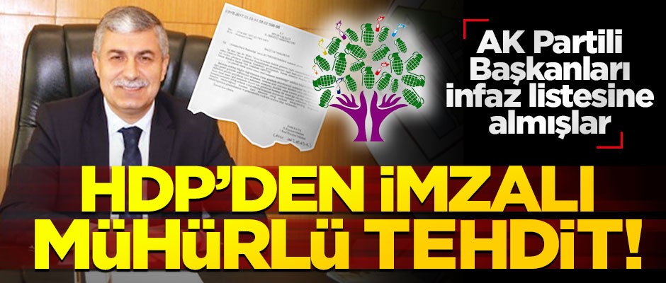 HDP ve PKK'dan AK Partili başkanlara ve adaylara bombalı tehdit!