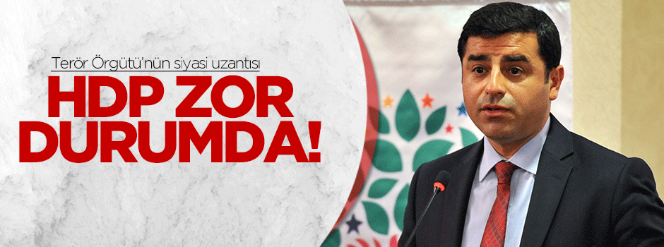HDP zor durumda!
