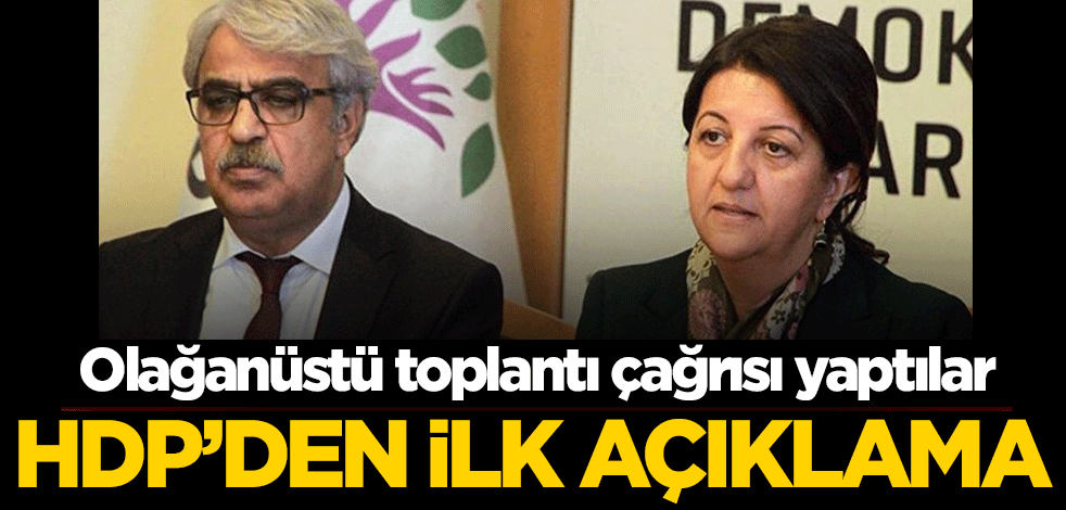 HDP'den kapatma davasıyla ilgili ilk açıklama! Olağanüstü toplantı çağrısı yaptılar
