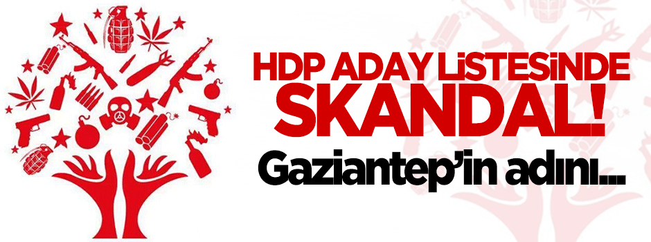 HDP'den milletvekili listelerinde skandal: Gaziantep'in adını...