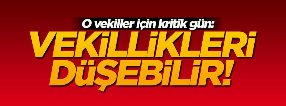 HDP'li 2 vekil için kritik gün!