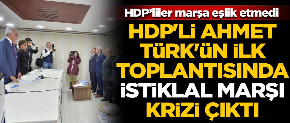 HDP'li Ahmet Türk'ün ilk meclis toplantısında 'İstiklal marşı' krizi! HDP'liler eşlik etmedi
