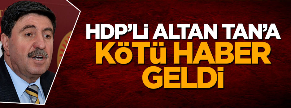 HDP'li Altan'a Tan'a 38,5 yıl hapis istemi