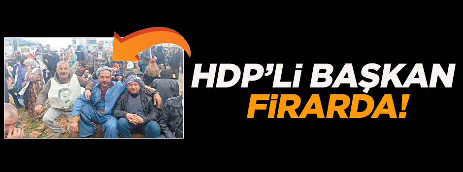 HDP’li başkan firarda