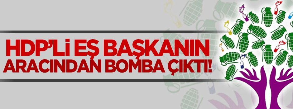 HDP'li Başkan Gültepe'nin aracından bomba çıktı!