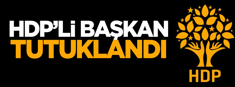 HDP'li başkan tutuklandı