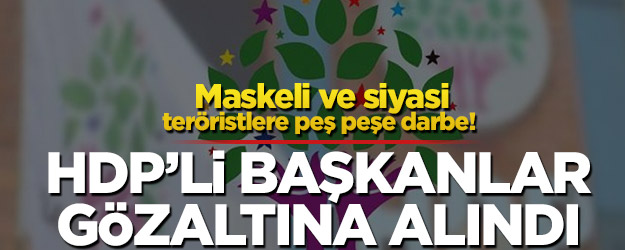 HDP'li başkanlar gözaltına alındı