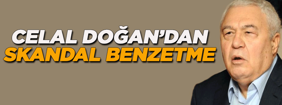 HDP'li Celal Doğan'dan skandal benzetme