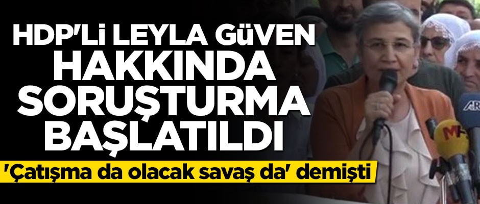 HDP'li Leyla Güven hakkında soruşturma başlatıldı