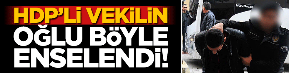 HDP'li Milletvekili Remziye Tosun'un oğlu terör suçlamasıyla gözaltına alındı