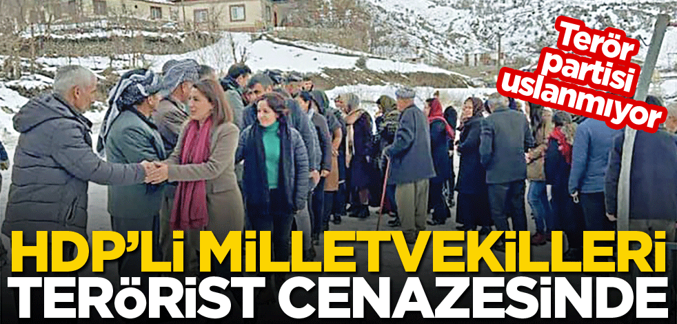 HDP’li milletvekilleri terörist cenazesinde