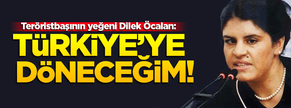 HDP'li Öcalan: Türkiye'ye döneceğim
