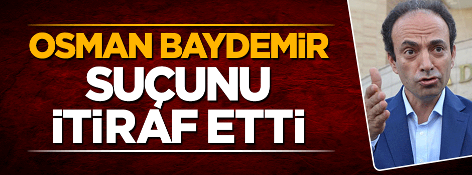 HDP'li Osman Baydemir suçunu itiraf etti! 3 yıla kadar hapsi isteniyor