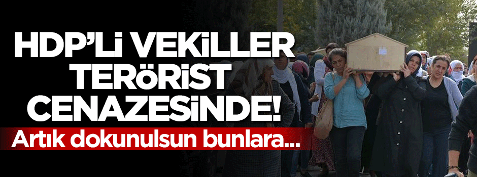 HDP'li vekiller yine terörist cenazesinde!