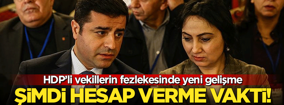 HDP'li vekillerin fezlekeleri Meclis'te!