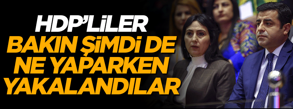HDP'liler terör örgütüne zekat toplarken enselendi