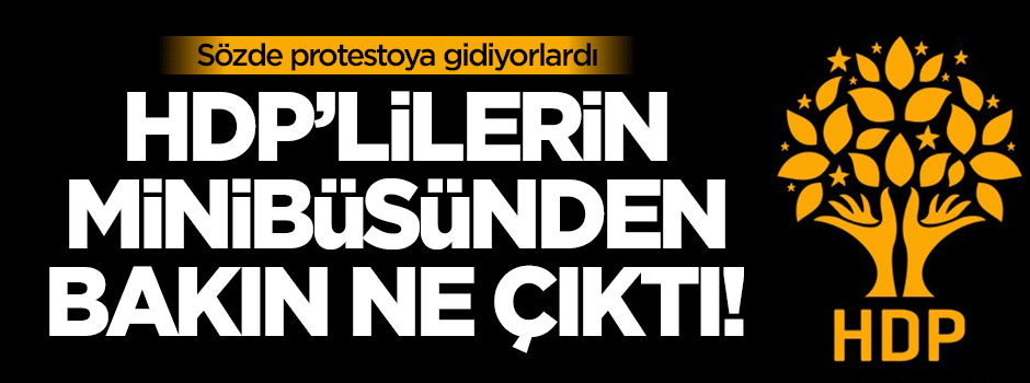HDP'lilerin minibüsünden çıktı