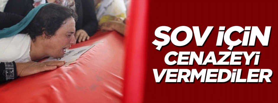 HDP'lilerin propaganda için cenazeyi vermediği ortaya çıktı