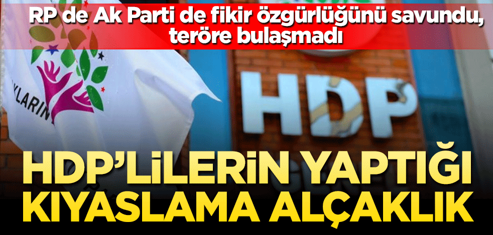 HDP’lilerin yaptığı kıyaslama alçaklık
