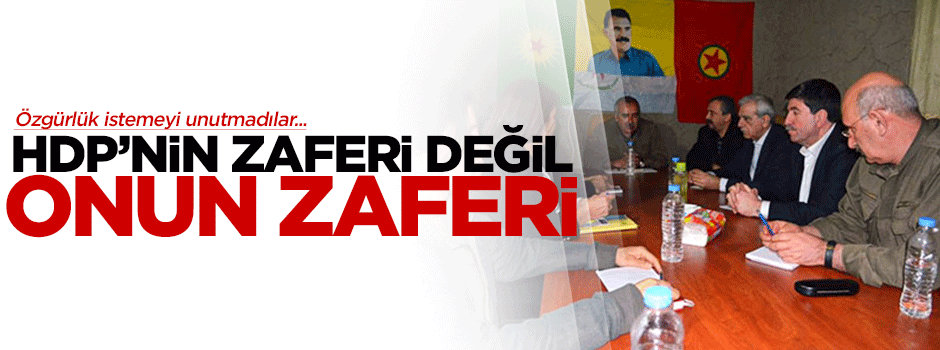 'HDP'nin değil onun zaferi'
