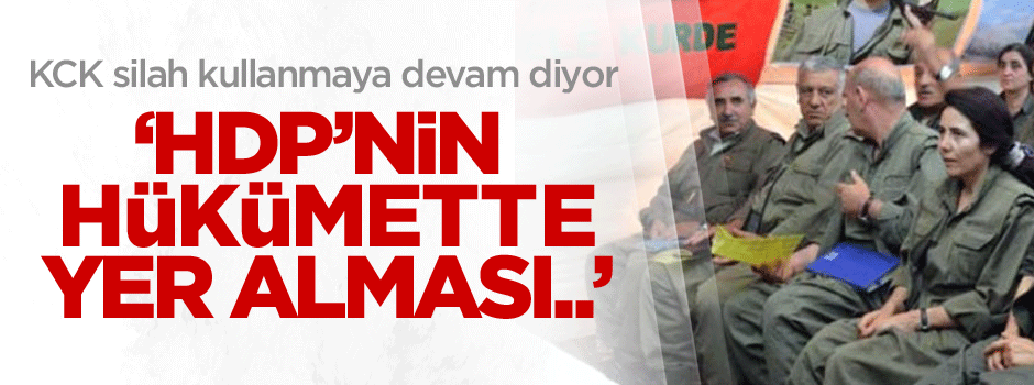 'HDP'nin hükümette olması durumumuzu değiştirmez'