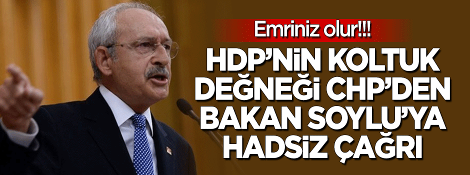HDP'nin koltuk değneği CHP'den Bakan Soylu'ya istifa çağrısı!